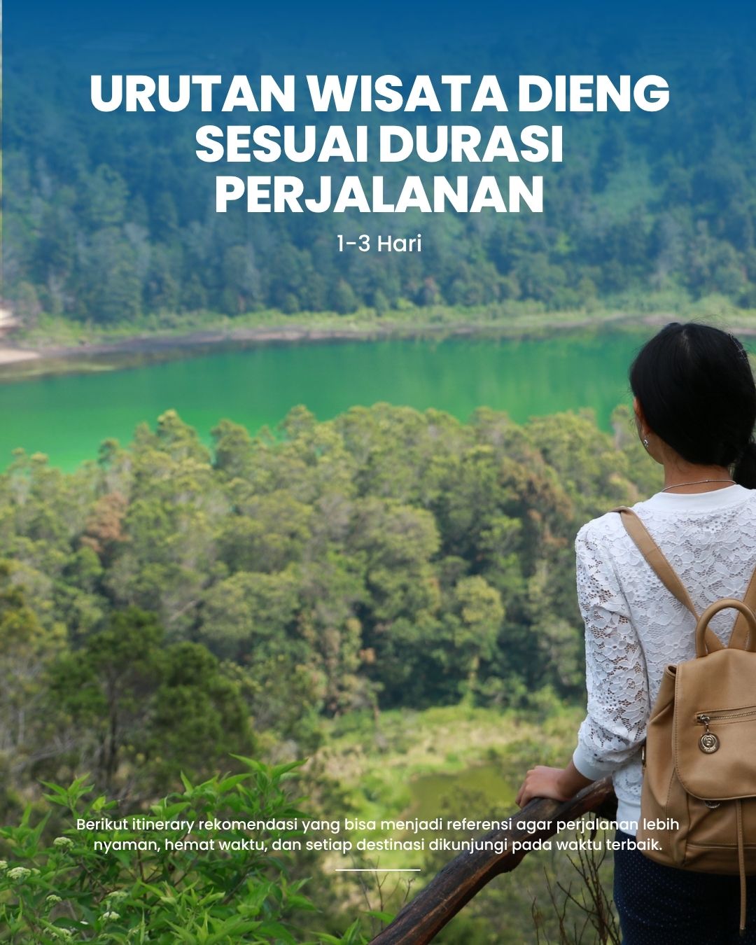 Mau tau urutan wisata Dieng yang dikunjungi, ini dia skedulnya
